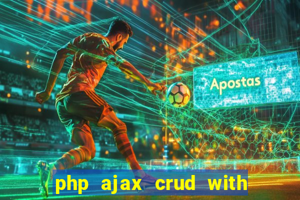 php ajax crud with datatables and bootstrap modals